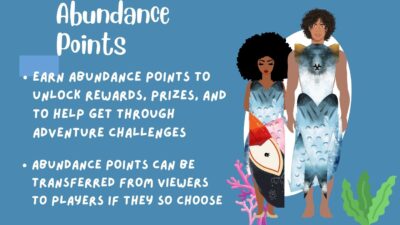 Rewards for Married Couples.Abundance Points - EArn abundance points to unlock rewards, prizes and to help get through adventure challenges. Abundance points can be transferred from viewers to players if they so choose.