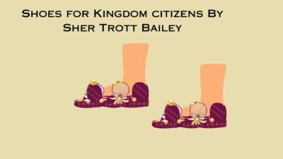 Big King Kimroy Bailey and World Ruler Sher Trott Bailey Weaving the Trott Bailey Family Kingdom together movie created by Sher Trott Bailey the world ruler (61) Kingdom Shoes