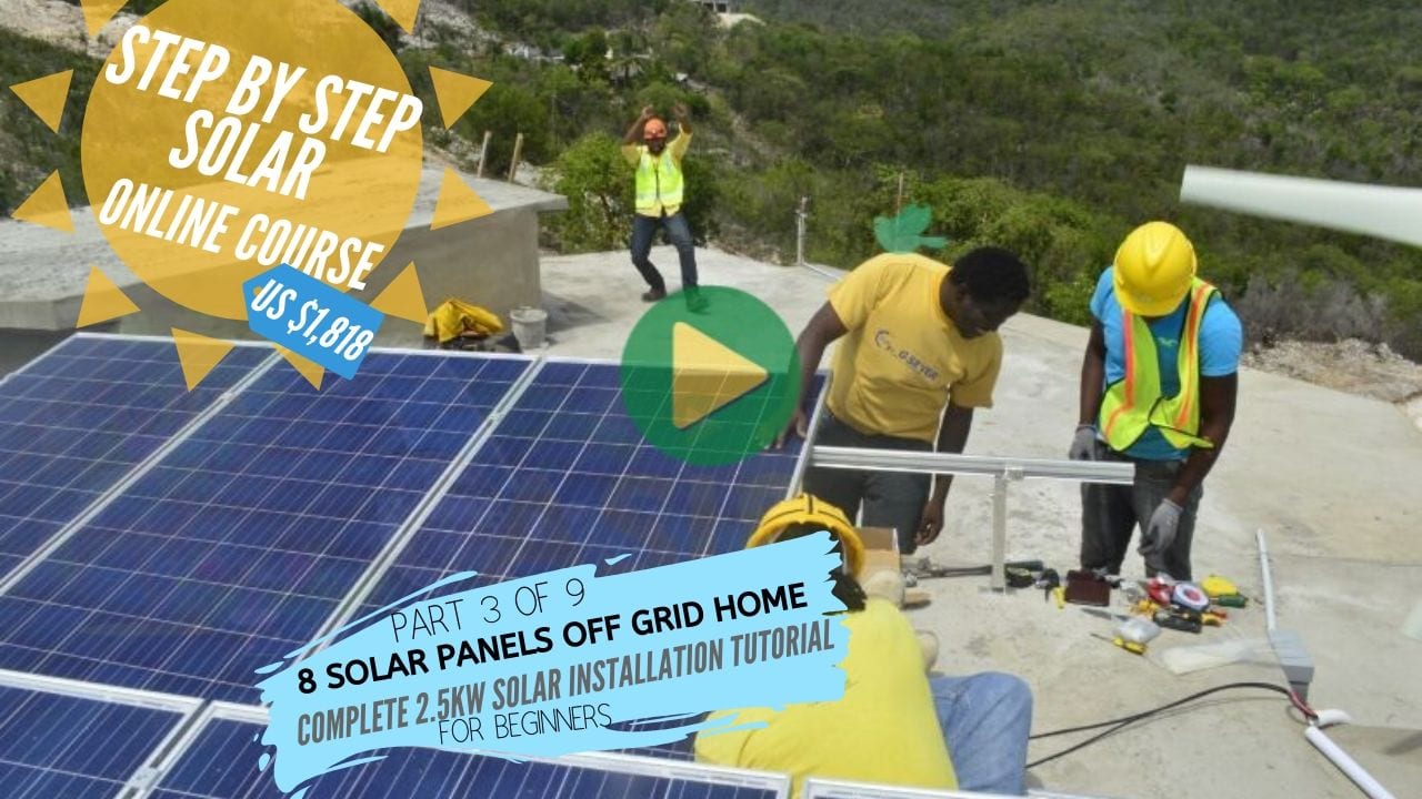 How to install 8 solar panels on a concrete roof from the Step by Step Solar online course