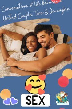Married Couple Conversation on Sex between Tina and Jevaughn