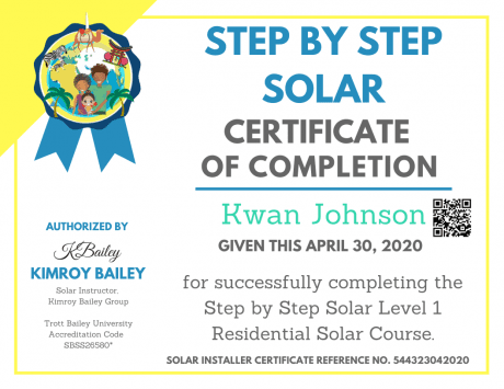 Kwan Johnson Step by Step Solar  Course Completion Certificate from the Trott Bailey University