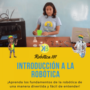 INTRODUCCIÓN A LA ROBÓTICA Aprenda los fundamentos de la robótica de una manera divertida y fácil de entender!