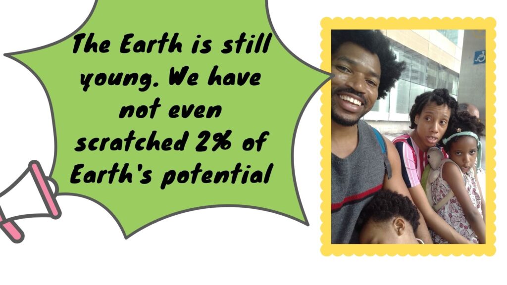 The Earth is still young. We have not even scratched 2% of Earth's potential.
World Ruler Family. World ruler thoughts. World Ruler rants